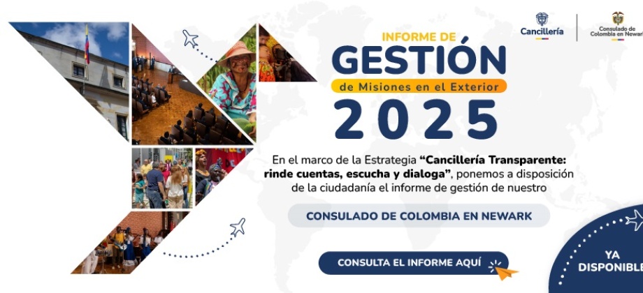 Informe de rendición de cuentas del Consulado de Colombia en Newark 2024 - 2025
