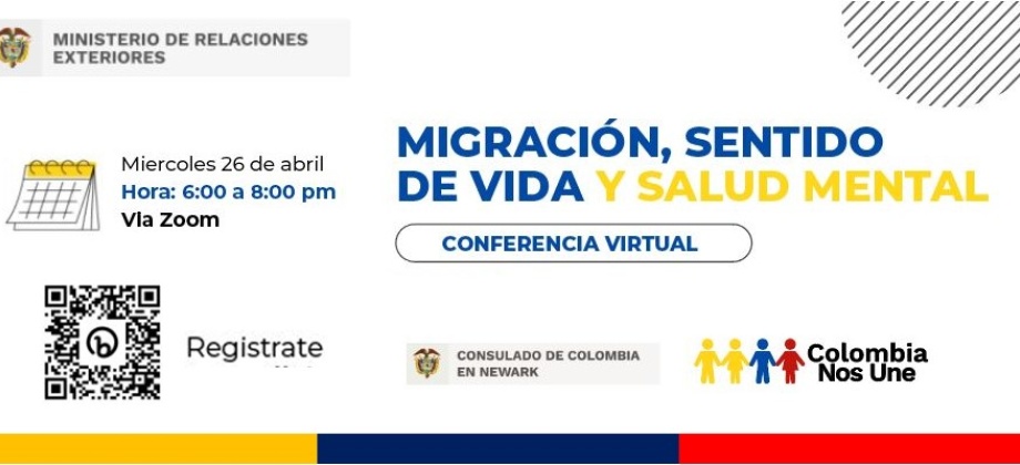 Consulado de Colombia en Newark invita a la conferencia virtual sobre migración, sentido de vida y salud mental