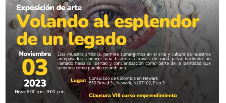 Consulado de Colombia en Newark invita a la exposición "Volando al Esplendor de un Legado"