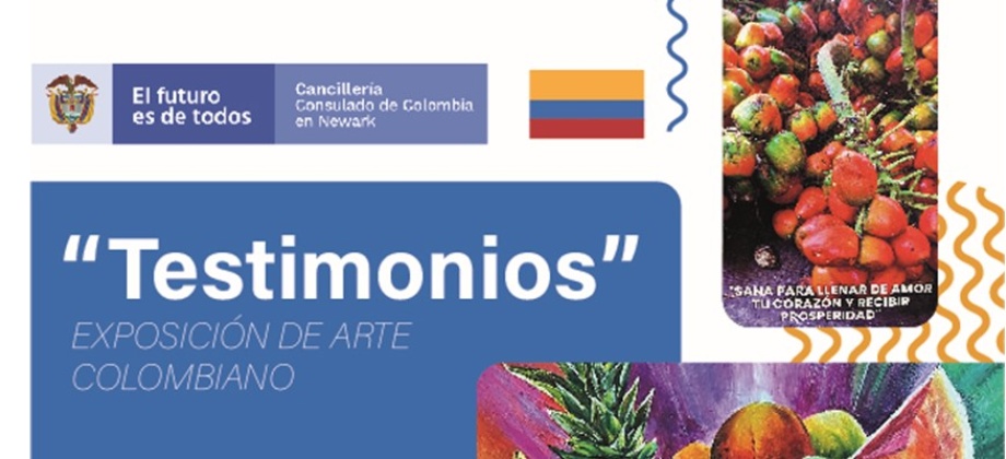 Consulado de Colombia en Newark invita a la exposición de arte "Testimonios" a realizarse el 13 de mayo 