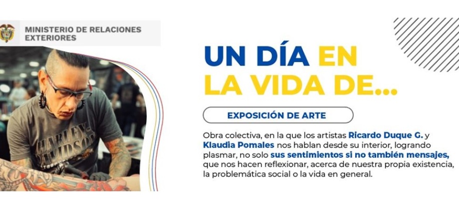 Visita la exposición de arte colombiano “un día en la vida de…” a realizarse el viernes 21 de abril de 2023