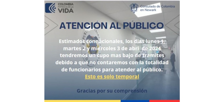 Información importante sobre la atención al público en el Consulado de Colombia en Newark, los días 1, 2 y 3 de abril de 2027