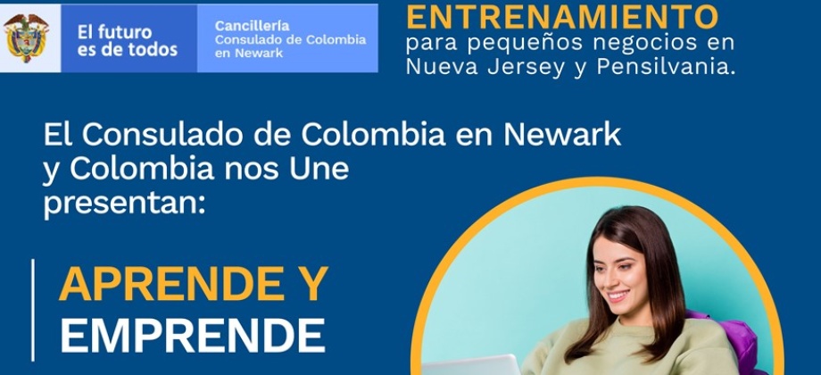 El Consulado de Colombia en Newark invita al evento: Entrenamiento para emprendedores 