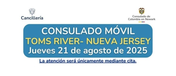 Jornada de Consulado Móvil en Toms River- Nueva jersey este jueves 21 de agosto de 2025