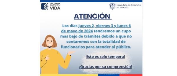 Novedades en la atención al público los días 2, 3 y 6 de mayo de 2024 en el Consulado de Colombia de Newark