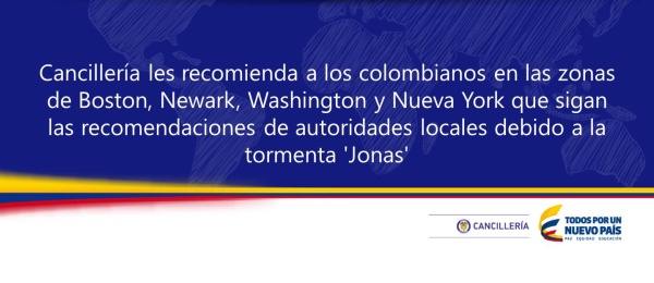 Cancillería les recomienda a los colombianos en las zonas de Boston, Newark, Washington y Nueva York que sigan las recomendaciones de autoridades locales debido a la tormenta 'Jonas' 